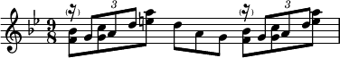 {\key g \minor \time 9/8 << \relative g' { \parenthesize r16 \tuplet 3/2 { g8[ a d] } s16 s4. \parenthesize r16 \tuplet 3/2 { g,8[ a d] } } \\ \relative f' { <f bes>8 <g c> <e' a> d a g <f bes>8 <g c> <e' a>  } >>}