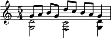 << \relative g' { \time 5/4 g8 a b g d' c b a g4 } \\ \relative g { <g d'>2 <f c'> <g d'>4 } >>