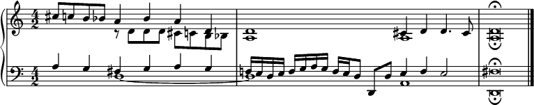 
\new PianoStaff <<
\new Staff <<
\relative cis'' { \time 4/2 \partial 1. cis8 c b bes a4 bes a d, | d1 cis4 d d4. cis8 | d\breve\fermata \bar "|." } \\ \relative d' { s2 r8 d d d cis c b bes | a1 a1 | a\breve\fermata | }>>
\new Staff << \relative a { \clef bass a4 g fis g a g f!16 e d e f g a g f e d8 d, d' e4 f e2 | fis\breve\fermata | } \\ \relative d { s2 d1~ | d1 a d,\breve\fermata }
>>
>>


