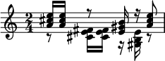 << \relative e'' { \time 2/4 <e cis a>16 16 r8 <b gis e>16 r16 <e cis a>8 } \\ \relative fis' { r8 <fis e cis>16 16 r16 <e b gis>16 r8 }>>